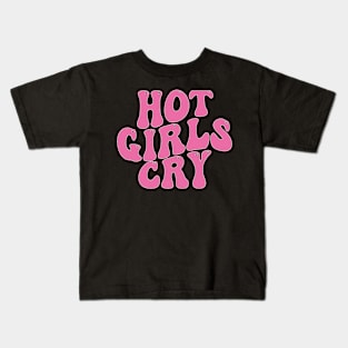 hot girls cry Kids T-Shirt